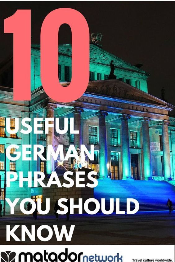 10 Extraordinarily Useful German Phrases German Phrases German