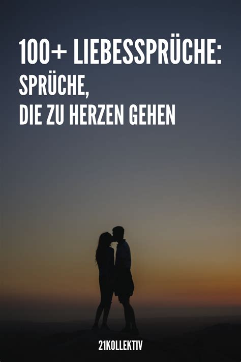 100 Liebesspruche Spruche Die Zu Herzen Gehen Liebe Spruch Romantische