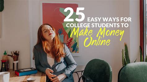 13 Easy Ways For College Students To Earn Money Online In India Grow