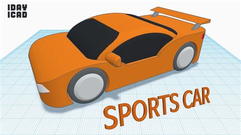 1Day 1Cad Sports Car Tinkercad Know How Style Education Youtube