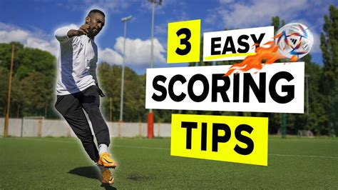 3 Easy Ways To Score A Goal Youtube