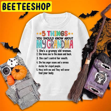 5 Things You Should Know About My Grandma Halloween Gifts T Shirt