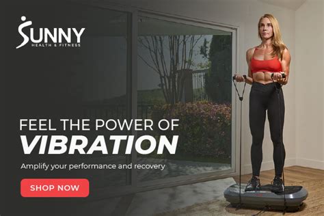 5 Ways A Vibration Platform Can Boost Your Health And Wellness Sunny