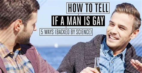 5 Ways To Tell If A Guy Is Gay