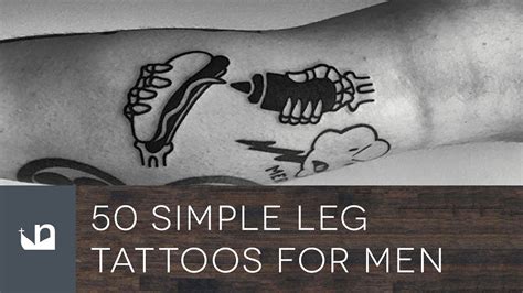 50 Simple Leg Tattoos For Men Youtube