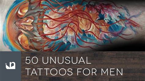 50 Unusual Tattoos For Men Youtube