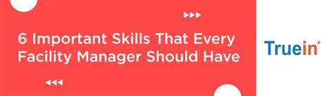 6 Key Skills For Facility Managers And Tips To Improve Them