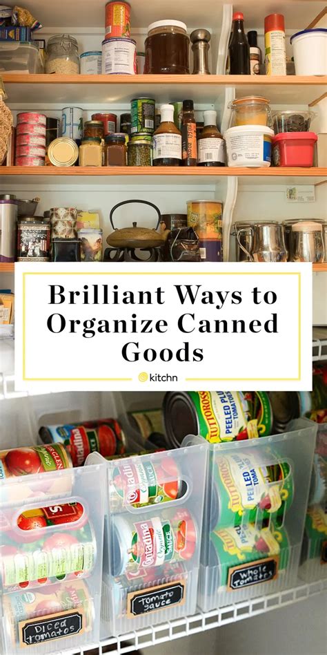 7 Brilliant Ways To Organize All Your Canned Goods Food Pantry