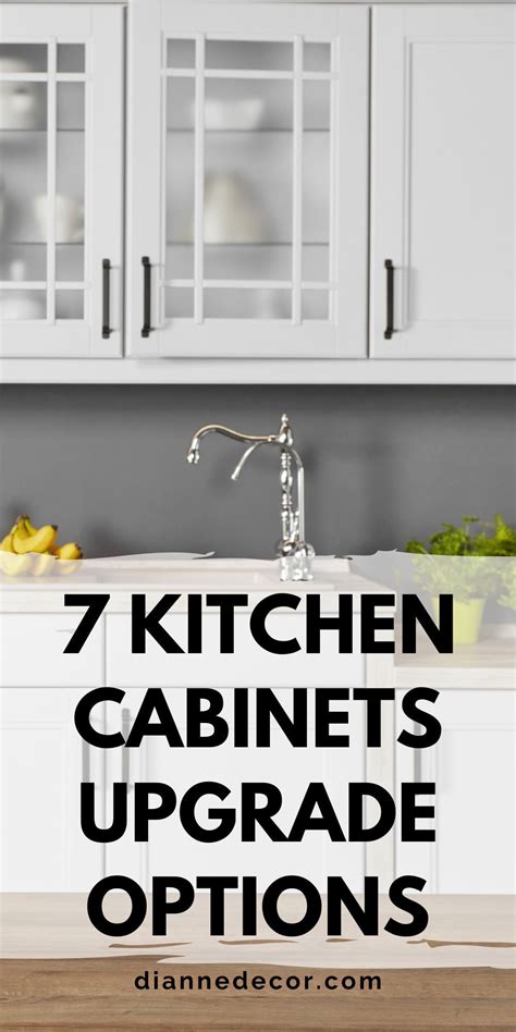 7 Kitchen Cabinet Upgrades And Money Saving Tips Diannedecor Com