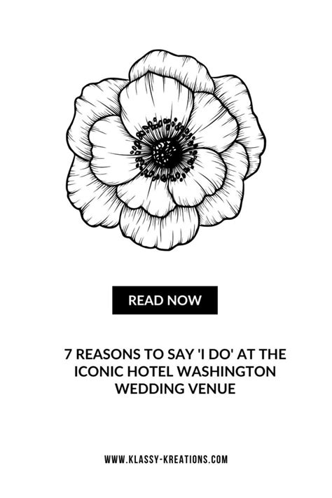 7 Reasons To Say I Do At The Iconic Hotel Washington Wedding Venue