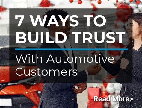 7 Ways To Build Trust With Automotive Customers Client Command