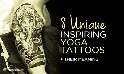 8 Unique And Inspiring Yoga Tattoos Their Meaning Inspirational