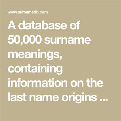 A Database Of 50 000 Surname Meanings Containing Information On The Last Name Origins And The