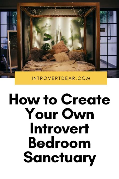 A Designer Explains How To Create Your Own Introvert Bedroom Sanctuary