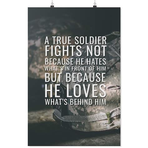 A True Soldier Fights Not Because He Hates Army Inspirational Etsy