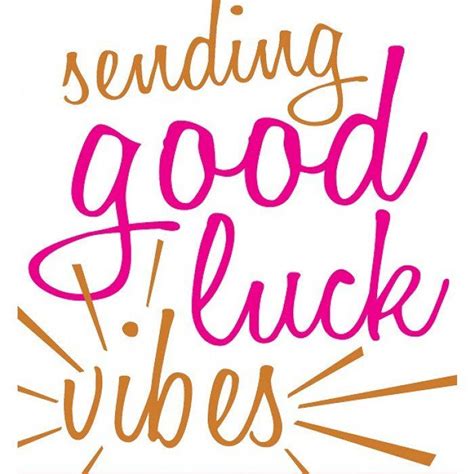 Afbeeldingsresultaat Voor Good Luck Today Good Luck Quotes Good Luck