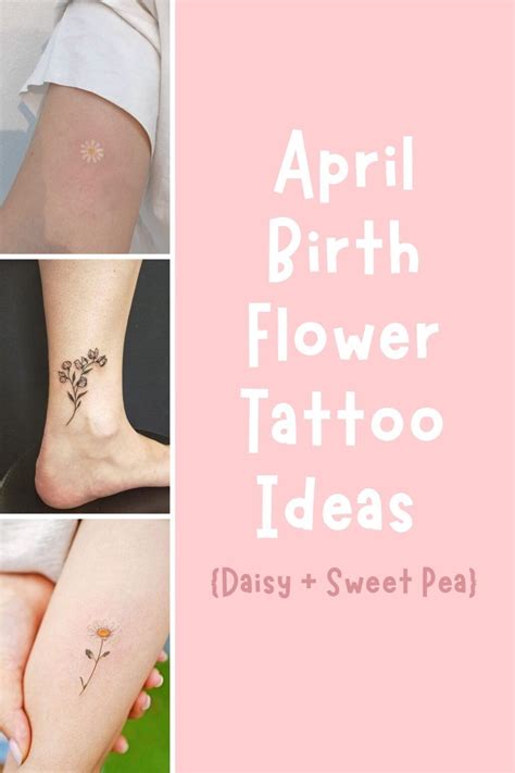 April Birth Flower Tattoo Daisy Sweet Pea Tattoo Glee