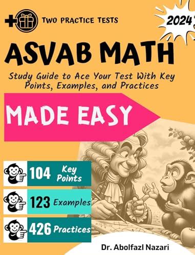 Asvab Math Made Easy Study Guide To Ace Your Test With Key Points