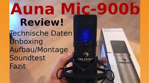 Auna Mic 900B Led Review Daten Unboxing Aufbau Montage Richtig