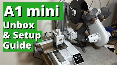 Bambu Lab A1 Mini Unboxing And Initial Setup Guide Youtube