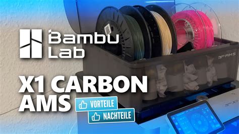 Bambu Lab X1 Probleme Ams Fluch Und Segen Youtube