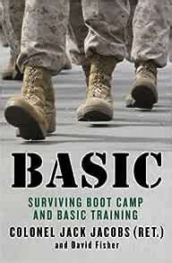 Basic Surviving Boot Camp And Basic Training Jacobs Jack Fisher