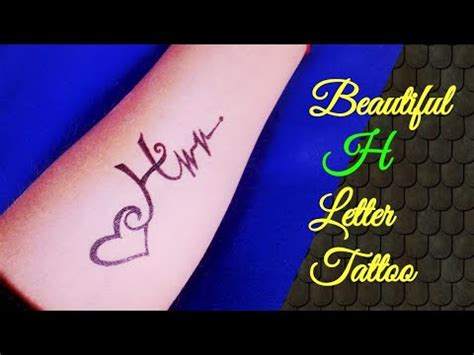 Beautiful H Letter Tattoo By Tattoo By Kk Youtube