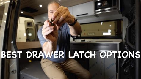 Best Drawer Latches For Van Life Youtube