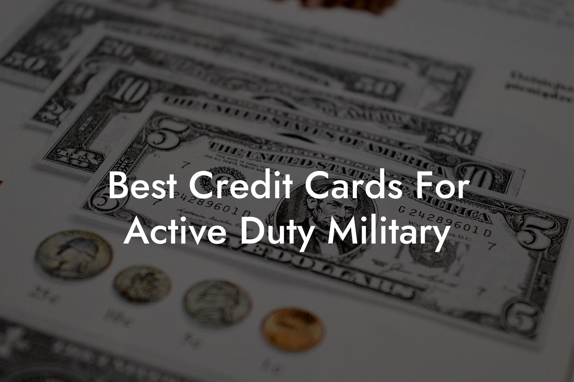 Best Military Credit Cards Best Credit Cards For Active Duty Military