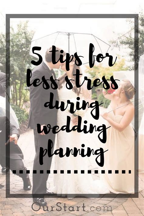 Best Tips For Stress Free Wedding Planning Ourstart Com Stress Free