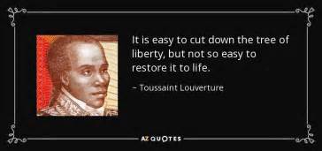 Best Toussaint Louverture Quotes Quote Catalog