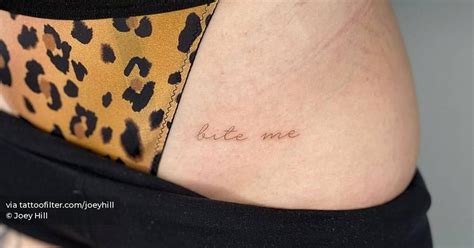 Bite Me Lettering Tattoo Located On The Inner