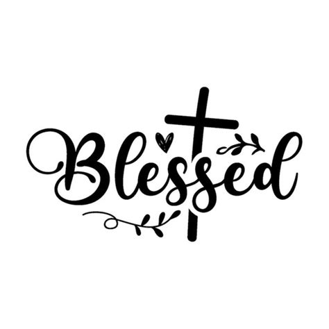 Blessed Svg Blessedcross Clipart Blessed Svg Cross Svg H Inspire Uplift