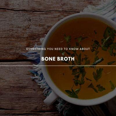 Bone Broth Basics Health Boosts Getting Started Pro Tips