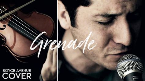 Boyce Avenue Grenade