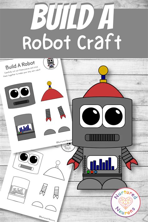 Build A Robot Craft Awesome Printable Nurtured Neurons