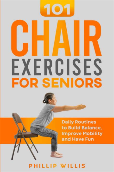 Buy 101 Chair Exercises For Seniors Daily Routines To Build Balance