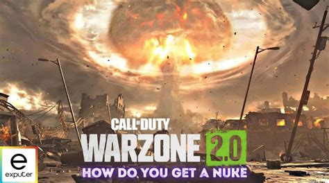 Call Of Duty Warzone 2 How To Unlock The Nuke In Warzone 2 0