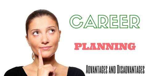 Career Planning Definition Advantages And Disadvantages Wisestep