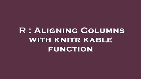 Customize Kable Style in knitr Reports