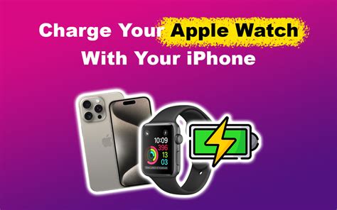 Charging Your Apple Watch With An Iphone Do It The Easy Way Alvaro