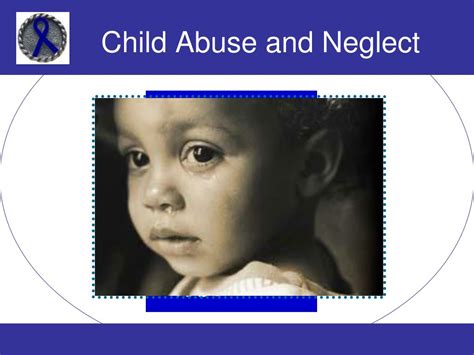 Child Abuse And Neglect Ppt