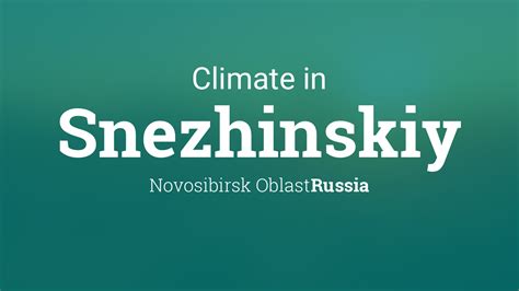 Climate Weather Averages In Snezhinskiy Russia