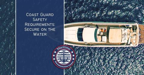 Coast Guard Safety Requirements That You Need To Be Aware Of