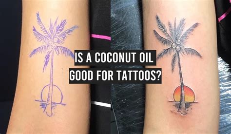 Coconut Oil on Tattoo Aftercare Benefits and Risks