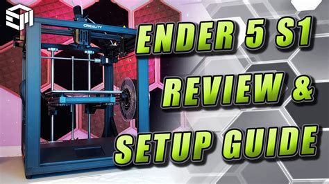 Creality Ender 5 S1 Review Setup Guide And Comparison With Original