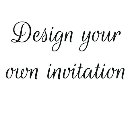 Create Your Own Invitations Online Free Printable Free Templates