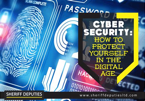 Cyber Security How To Protect Yourself In The Digital Age Sheriff