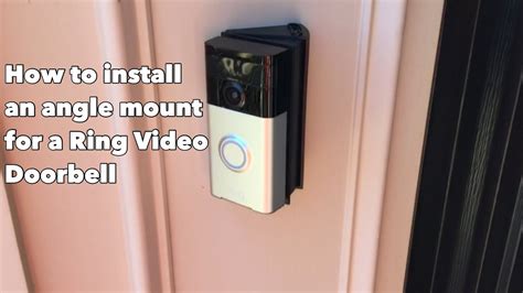 Dad Installs An Angle Mount For Ring Doorbell Youtube