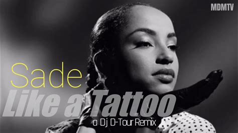 Details More Than 69 Sade Like A Tattoo Latest In Coedo Com Vn